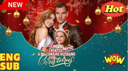 [EngSub] Rented a Billionaire Husband for Christmas