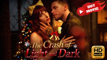 The Crash of Light and Dark  Full Movie HD - Drama ShortFilms Hot