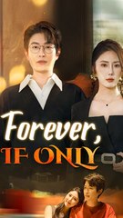 Forever, If Only (DUBBED) - Full
