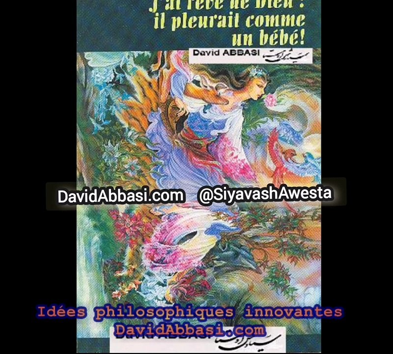 Résumé des idées novatrices du philosophe Franco-Perse