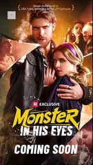 Monster in His Eyes Full