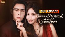 Contract Husband Beloved Sweetheart & Detailed Version - Full Movie