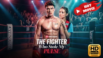 The Fighter Who Stole My Pulse  Full Movie HD - Drama ShortFilms Hot