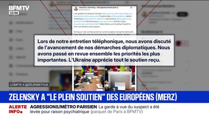 Le chancelier allemand Friedrich Merz a déclaré que Volodymyr Zelensky a "le plein soutien" des Européens