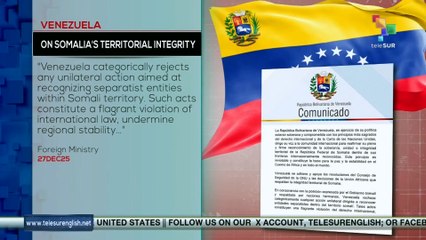 The Venezuelan government reaffirms its recognition of the unity of Somalia