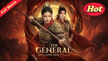 Engsub The General Reclaims Her Honor - Full Movie