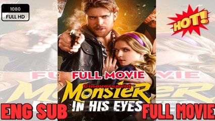 Monster in His Eyes New Drama 2026 Full EngSub