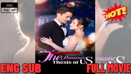 The Romantic Thesis of Us New Drama 2026 Full EngSub