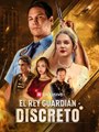 El rey guardián discreto ES #ReelShort