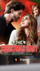 The Christmas Baby That Brought Us Home – Full HD Movie