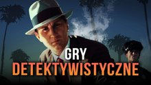 Najlepsze gry detektywistyczne