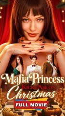 Mafia Princess Kicks Ass On Christmas Full Episode
