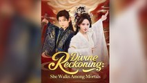 Divine Reckoning She Walks Among Mortals Full Episode