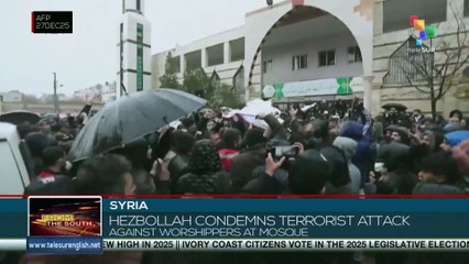 Syria: Hezbollah condemns terrorist attack against worshippers at mosque