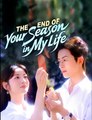 THE END OF YOUR SEASON IN MY LIFE TRAPPED IN A NOVEL MY BESTIE - Drama FULL MOVIES ENGLISH SUB