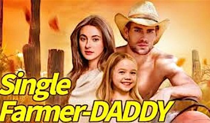 In Love with a Single Farmer Daddy - Spanish & English subtitles