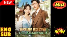 La Criada Exclusiva del Billonario (Doblado) en Español