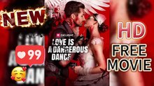 Love Is a Dangerous Dance - FULL MOVIES ENGLISH SUB