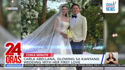 Carla Abellana, glowing sa kanyang wedding with her first love | 24 Oras Weekend