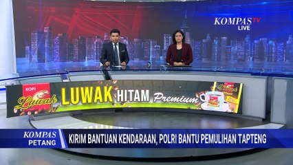 Bantu Pemulihan Korban Banjir Bandang di Tapteng, Polri Kirim Bantuan Kendaraan | KOMPAS PETANG