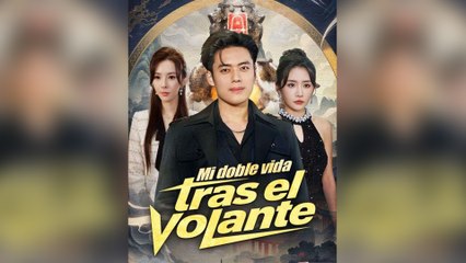Mi Doble Vida Tras el Volante Episodio Completo