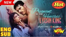 Pregnant by the Heartless Lycan King #FullMovie🔥