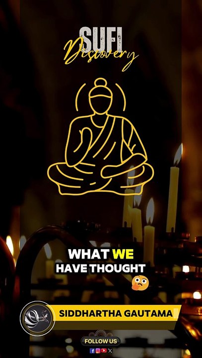 The Power of Thoughts: Buddha’s Wisdom on Happiness and Suffering | Sufi Discovery