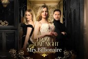 From One Night To Mrs.Billionaire