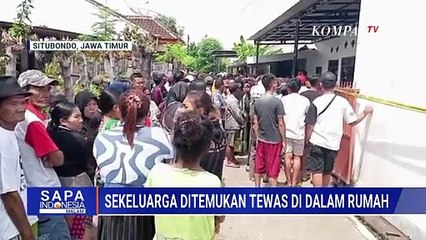 Geger! Satu Keluarga Ditemukan Tewas Bersimbah Darah di Situbondo | SAPA MALAM