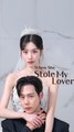 When She Stole My Lover - Full