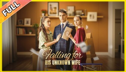 Falling For His Unknown Wife