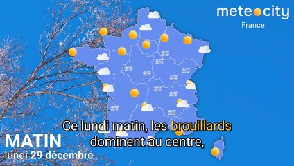 Bulletin météo France du lundi 29 décembre 2025