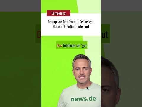 Trump vor Treffen mit Selenskyj: Habe mit Putin telefoniert