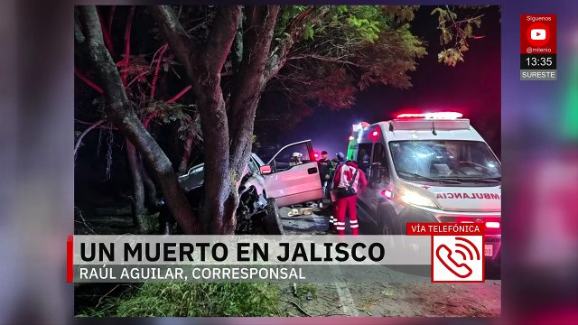 Accidente en carretera de Jalisco deja un muerto tras choque contra un árbol