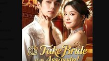 My Cold Fake Bride Is An Assassin (2025) - FULL [Eng Sub]