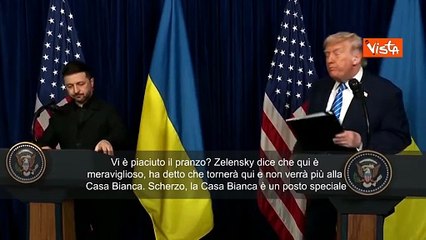Trump ai cronisti: Vi è piaciuto il pranzo? Zelensky dice che qui è meglio della Casa Bianca