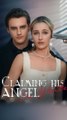 Claiming His Angel in White FULL EPISODE