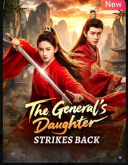 The General's Daughter Strikes Back Drama Movies English Sub