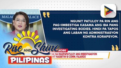 Malacañang, tiniyak na magpapatuloy ang imbestigasyon ng ICI kahit nagbitiw si Comm. Fajardo; ambag ng opisyal sa paglutas sa mga anomalya ng flood control projects, kinilala | ulat ni Kenneth Paciente