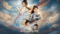 Embers Of Lies, Sparks Of Love - Web Dramma [Eng Sub]