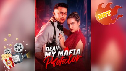 Dean My Mafia Protector [ NEW MOVIE RELEASES ]