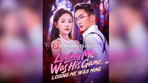 Loving Me Was His Game, Losing Me Was Mine - Full Movie