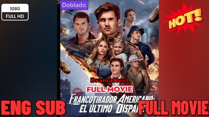 [Hot 2062🔥]Francotirador americano el ultimo disparo [Doblado] New Drama Movies 2026
