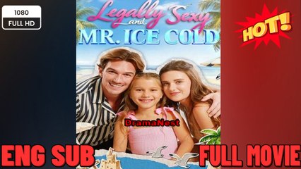 [Hot 2026🔥] Legally Sexy and Mr. Ice Cold Full Version -ull Movie ENGSUB