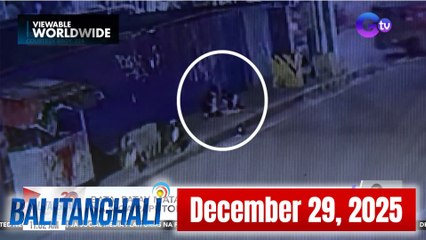 Balitanghali Express: December 29, 2025