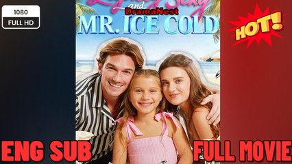 [Hot 2062🔥]  Legally Sexy and Mr. Ice Cold Full Version - FULL ENGSUB