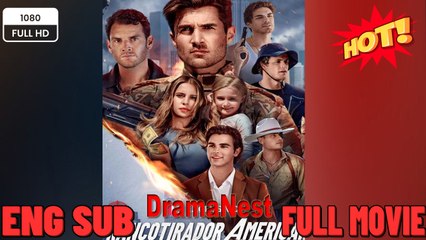 🔥 🔥 [Hot 2026🔥] 🍀Francotirador americano el ultimo disparo [Doblado] New 2026 Full Engsub