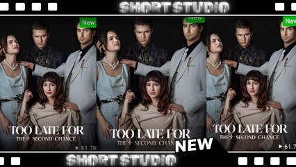 [TOP MOVIE] Too Late For The Second Chance #idrama #Shortstudio