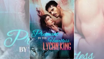 Pregnant by the Heartless Lycan King #FullMovie 🌹