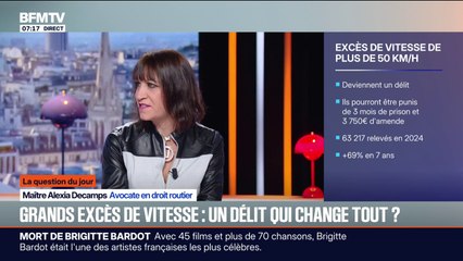 Délit de grand excès de vitesse: "Ce qui change, c'est que cela va être jugé comme une alcoolémie au volant, une conduite sous stupéfiant ou un délit de fuite", explique Alexia Descamps, avocate spécialisée en droit routier
